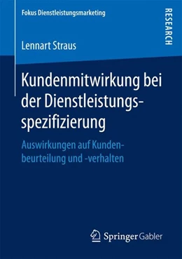 Abbildung von Straus | Kundenmitwirkung bei der Dienstleistungsspezifizierung | 1. Auflage | 2016 | beck-shop.de