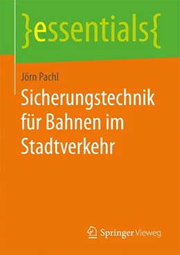 Abbildung von Pachl | Sicherungstechnik für Bahnen im Stadtverkehr | 1. Auflage | 2016 | beck-shop.de