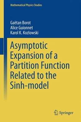 Abbildung von Borot / Guionnet | Asymptotic Expansion of a Partition Function Related to the Sinh-model | 1. Auflage | 2016 | beck-shop.de