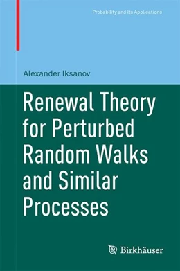 Abbildung von Iksanov | Renewal Theory for Perturbed Random Walks and Similar Processes | 1. Auflage | 2016 | beck-shop.de