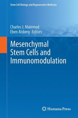 Abbildung von Malemud / Alsberg | Mesenchymal Stem Cells and Immunomodulation | 1. Auflage | 2016 | beck-shop.de