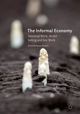 Abbildung von Boels | The Informal Economy | 1. Auflage | 2016 | beck-shop.de