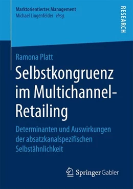 Abbildung von Platt | Selbstkongruenz im Multichannel-Retailing | 1. Auflage | 2016 | beck-shop.de