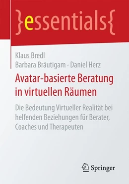 Abbildung von Bredl / Bräutigam | Avatar-basierte Beratung in virtuellen Räumen | 1. Auflage | 2016 | beck-shop.de