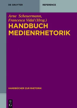 Abbildung von Scheuermann / Vidal | Handbuch Medienrhetorik | 1. Auflage | 2016 | beck-shop.de