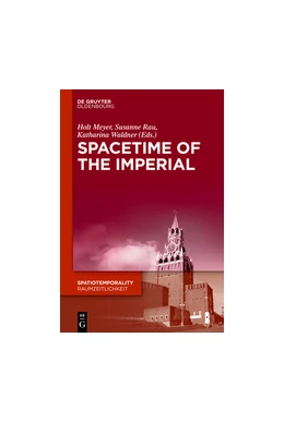 Abbildung von Meyer / Rau | SpaceTime of the Imperial | 1. Auflage | 2016 | beck-shop.de