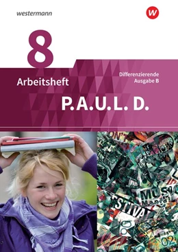 Abbildung von P.A.U.L. D. (Paul) 8. Arbeitsheft. Differenzierende Ausgabe für Realschulen und Gemeinschaftsschulen. Baden-Württemberg | 1. Auflage | 2018 | beck-shop.de