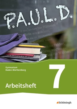 Abbildung von P.A.U.L. D. (Paul) 7. Arbeitsheft. Gymnasien in Baden-Württemberg u.a. | 1. Auflage | 2017 | beck-shop.de