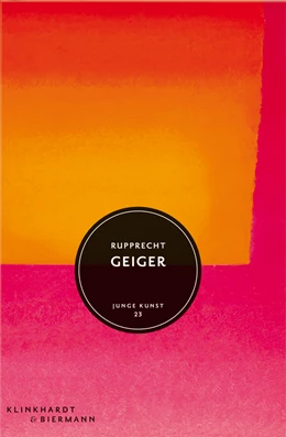 Abbildung von Düchting / Geiger | Rupprecht Geiger | 1. Auflage | 2017 | beck-shop.de