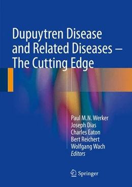 Abbildung von Werker / Dias | Dupuytren Disease and Related Diseases - The Cutting Edge | 1. Auflage | 2016 | beck-shop.de