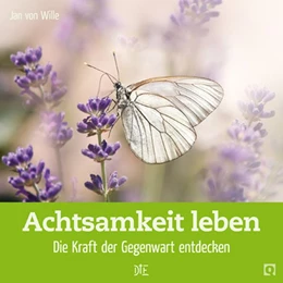 Abbildung von Wille | Achtsamkeit leben | 1. Auflage | 2017 | beck-shop.de