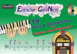 Abbildung von Leuchtner / Waizmann | Einfacher!-Geht-Nicht: 19 Hits & Evergreens - für Klavier und Keyboard mit CD | 1. Auflage | 2017 | beck-shop.de