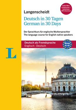 Abbildung von Obergfell / Langenscheidt | Langenscheidt Deutsch in 30 Tagen - German in 30 days - Sprachkurs mit Buch, 2 Audio-CDs, 1 MP3-CD und MP3-Download | 1. Auflage | 2017 | beck-shop.de
