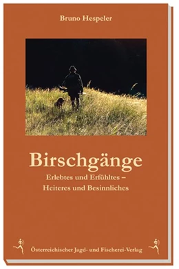 Abbildung von Hespeler | Birschgänge | 1. Auflage | 2017 | beck-shop.de