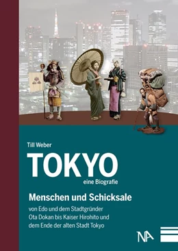 Abbildung von Weber | Tokyo - eine Biografie | 1. Auflage | 2016 | beck-shop.de