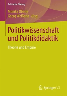 Abbildung von Oberle / Weißeno | Politikwissenschaft und Politikdidaktik | 1. Auflage | 2016 | beck-shop.de