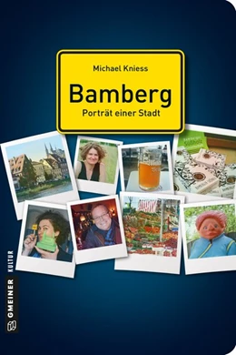 Abbildung von Kniess | Bamberg - Porträt einer Stadt | 1. Auflage | 2017 | beck-shop.de