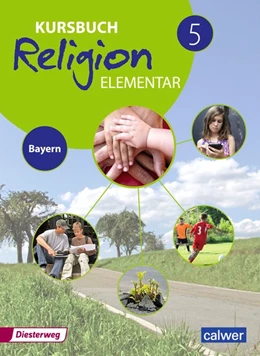 Abbildung von Burkhardt / Weigand | Kursbuch Religion Elementar 5. Schülerband. Bayern | 1. Auflage | 2017 | beck-shop.de