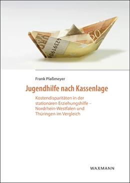 Abbildung von Plaßmeyer | Jugendhilfe nach Kassenlage | 1. Auflage | 2017 | beck-shop.de