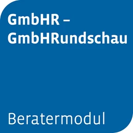 Abbildung von Beratermodul GmbHR - Zeitschrift für Gesellschaftsrecht, Unternehmensrecht und Steuerrecht | 1. Auflage | | beck-shop.de