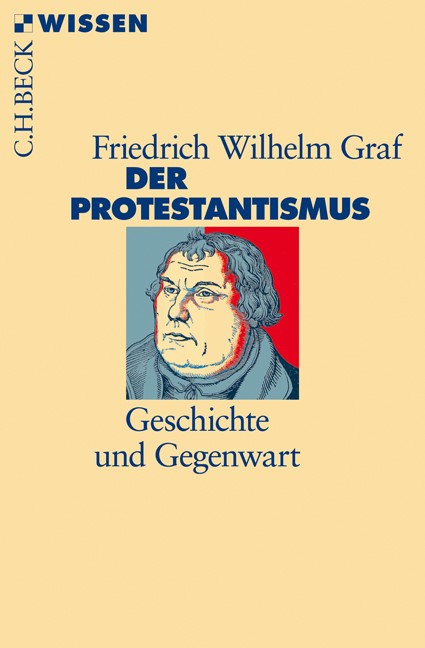 Cover: Graf, Friedrich Wilhelm, Der Protestantismus