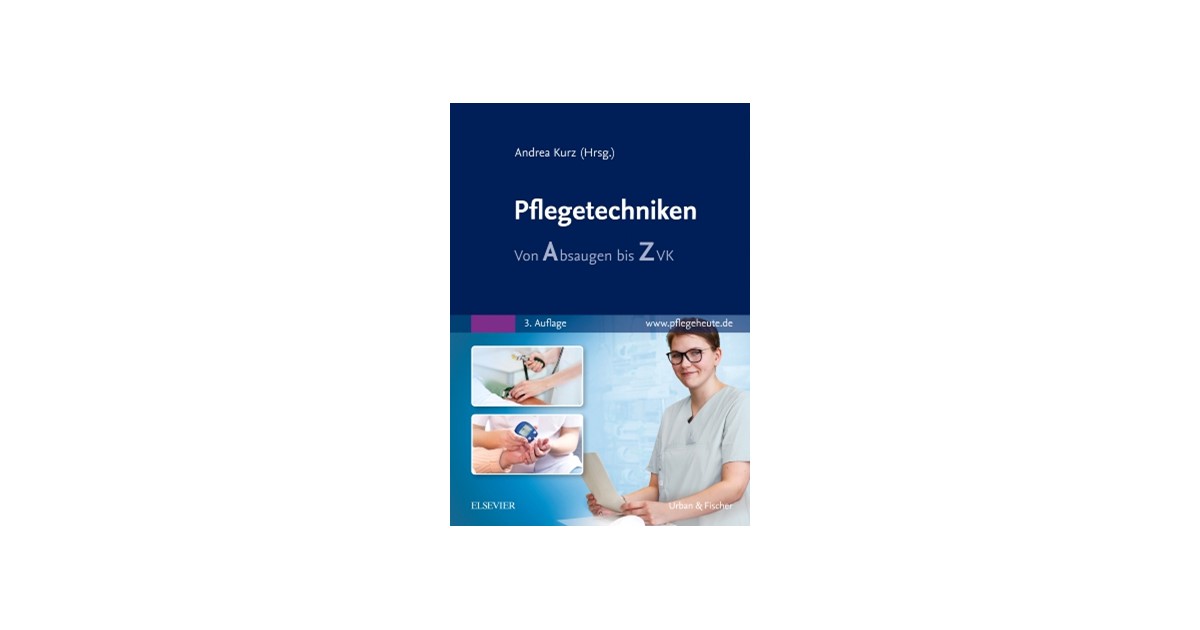 Pflegetechniken Von Absaugen bis ZVK PDF