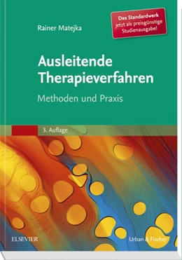 Abbildung von Matejka | Ausleitende Therapieverfahren | 3. Auflage | 2017 | beck-shop.de