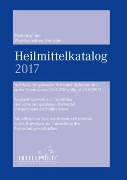 Abbildung von Heilmittelkatalog 2017 • Heilmittel der Physikalischen Therapie | 2. Auflage | 2017 | beck-shop.de