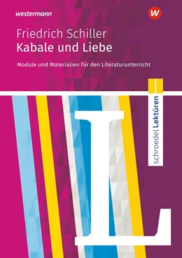Abbildung von Schiller / Schede | Kabale und Liebe: Module und Materialien für den Literaturunterricht | 1. Auflage | 2020 | beck-shop.de