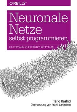 Abbildung von Rashid | Neuronale Netze selbst programmieren | 1. Auflage | 2017 | beck-shop.de