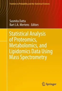 Abbildung von Datta / Mertens | Statistical Analysis of Proteomics, Metabolomics, and Lipidomics Data Using Mass Spectrometry | 1. Auflage | 2016 | beck-shop.de