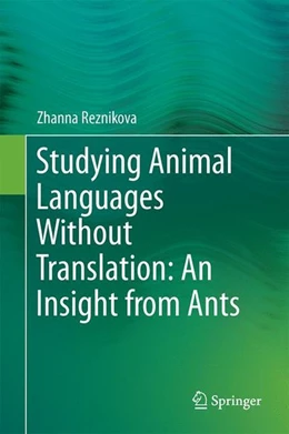 Abbildung von Reznikova | Studying Animal Languages Without Translation: An Insight from Ants | 1. Auflage | 2016 | beck-shop.de