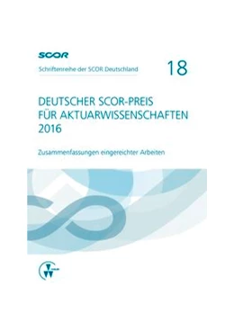 Abbildung von Zietsch | Deutscher SCOR-Preis für Aktuarwissenschaften 2016 | 1. Auflage | 2016 | 18 | beck-shop.de