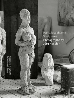 Abbildung von Hans Josephsohn Sculptures | 1. Auflage | 2017 | beck-shop.de