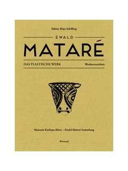 Abbildung von Schilling | Ewald Mataré. Das Plastische Werk | 1. Auflage | 2023 | beck-shop.de
