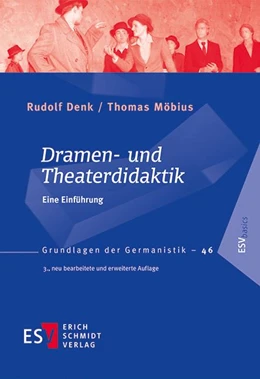 Abbildung von Denk / Möbius | Dramen- und Theaterdidaktik | 3. Auflage | 2017 | beck-shop.de
