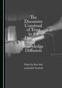 Abbildung von Salvi / Turnbull | The Discursive Construal of Trust in the Dynamics of Knowledge Diffusion | 1. Auflage | 2017 | beck-shop.de