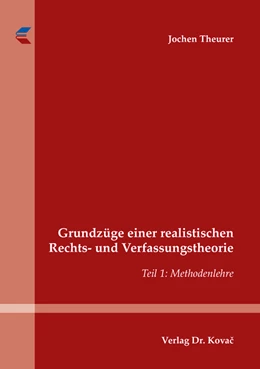 Abbildung von Theurer | Grundzüge einer realistischen Rechts- und Verfassungstheorie | 1. Auflage | 2017 | 21 | beck-shop.de