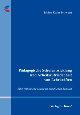 Abbildung von Schween | Pädagogische Schulentwicklung und Arbeitszufriedenheit von Lehrkräften | 1. Auflage | 2017 | 28 | beck-shop.de