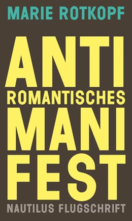 Abbildung von Rotkopf | Antiromantisches Manifest | 1. Auflage | 2017 | beck-shop.de