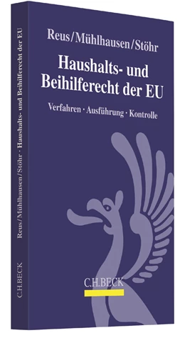 Abbildung von Reus / Mühlhausen | Haushalts- und Beihilferecht der EU | 1. Auflage | 2017 | beck-shop.de