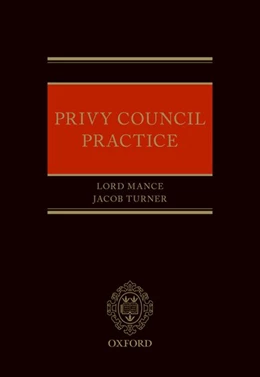 Abbildung von Mance / Turner | Privy Council Practice | 1. Auflage | 2017 | beck-shop.de