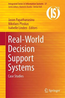 Abbildung von Papathanasiou / Ploskas | Real-World Decision Support Systems | 1. Auflage | 2016 | beck-shop.de