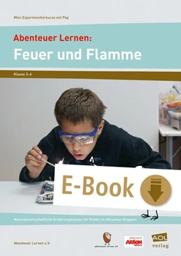 Abbildung von e. V. | Abenteuer Lernen: Feuer und Flamme | 1. Auflage | 2016 | beck-shop.de