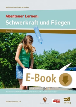 Abbildung von e. V. | Abenteuer Lernen: Schwerkraft und Fliegen | 1. Auflage | 2016 | beck-shop.de