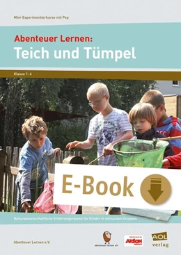 Abbildung von e. V. | Abenteuer Lernen: Teich und Tümpel | 1. Auflage | 2016 | beck-shop.de