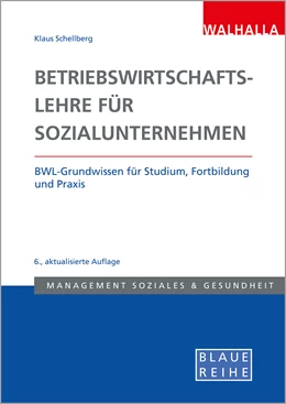 Abbildung von Schellberg | Betriebswirtschaftslehre in Sozialunternehmen | 6. Auflage | 2017 | beck-shop.de