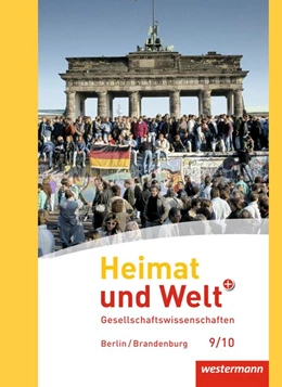 Abbildung von Heimat und Welt Plus 9 / 10. Schülerband. Sekundarstufe 1. Berlin und Brandenburg | 1. Auflage | 2017 | beck-shop.de
