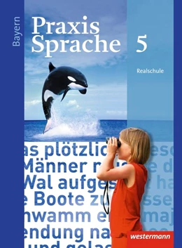 Abbildung von Praxis Sprache 5. Schülerband. Bayern | 1. Auflage | 2017 | beck-shop.de