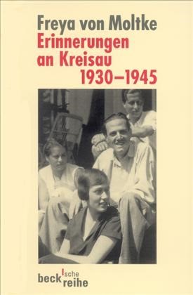 Cover: Moltke, Freya Gräfin von, Erinnerungen an Kreisau 1930-1945